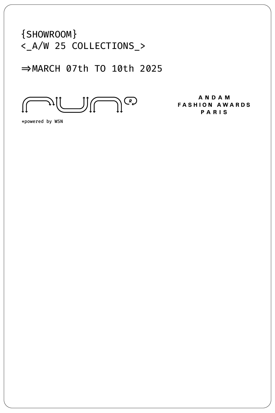 RUN x Andam: Womenswear, Fall/Winter 2025-26. From 7 to 10 March 2025 in Paris